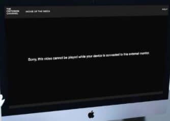 Sorry This Video Can not Be Played While Your Device is Connected To This External Monitor” Error Message Show Up fix error